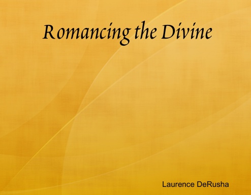 Romancing the Divine
