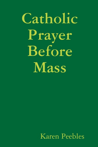 Catholic Prayer Before Mass