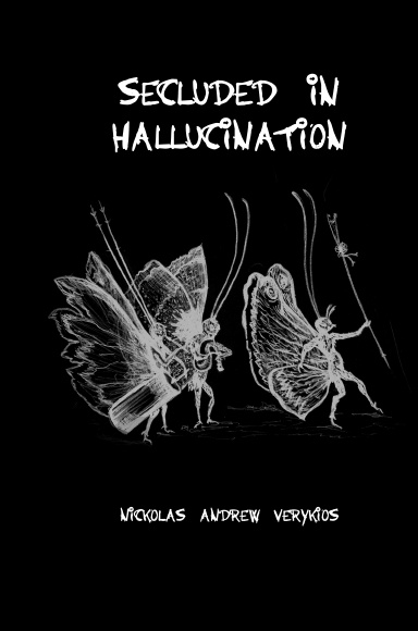Secluded In Hallucination