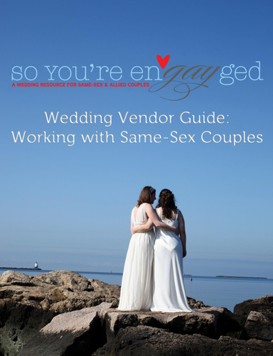 Wedding Vendor Guide: Working with Same-Sex Couples