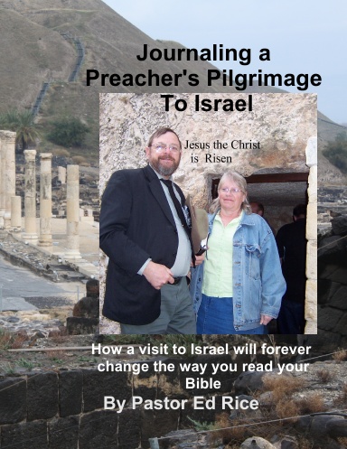 Journaling a Preacher's Pilgrimage to Israel