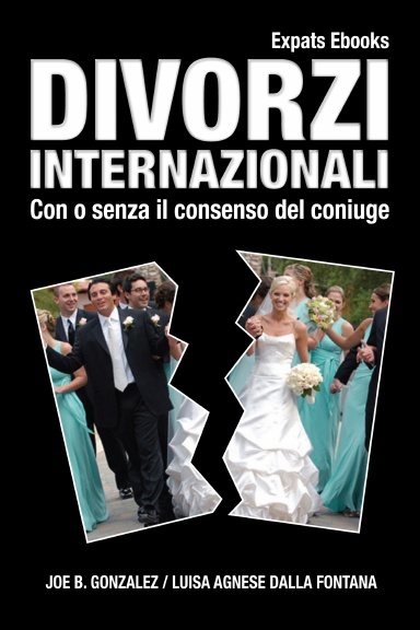 Divorzi Internazionali, con o senza il consenso del coniuge