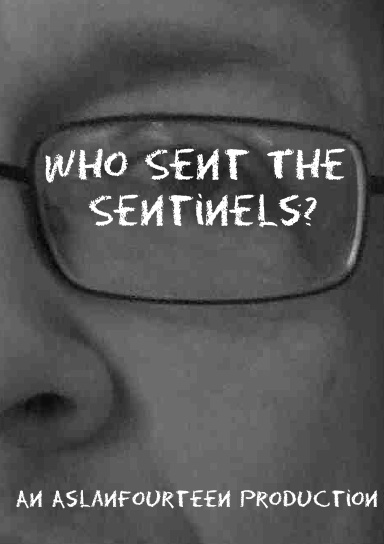 Who Sent The Sentinels