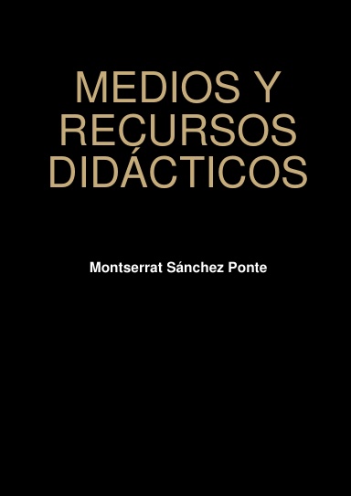 MEDIOS Y RECURSOS DIDÁCTICOS