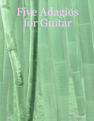 Five Adagios for Guitar