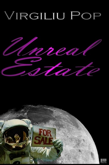 Unreal Estate - The Men who Sold the Moon