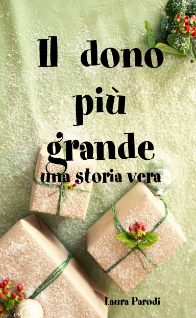 Il dono più grande