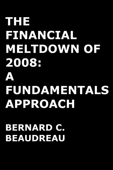 The Financial Meltdown of 2008: A Fundamentals Approach