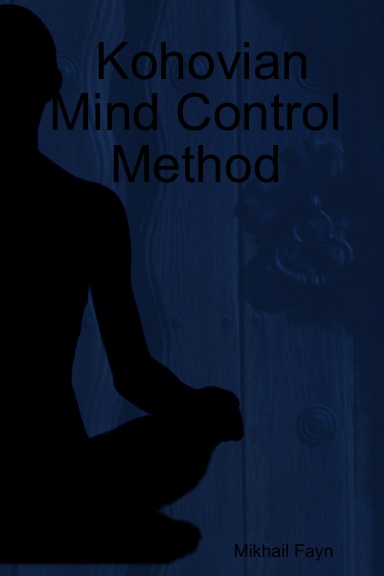 Kohovian Mind Control Method