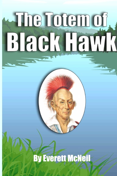 The Totem of Black Hawk