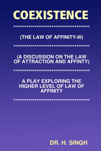 COEXISTENCE-THE LAW OF AFFINITY-III