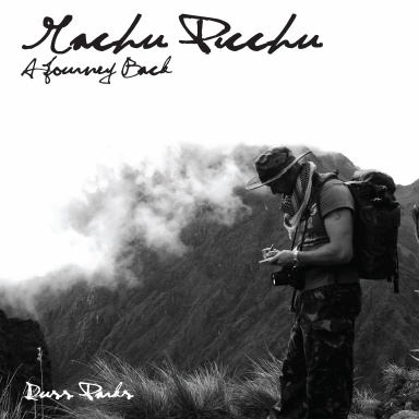 Machu Picchu, a journey back...