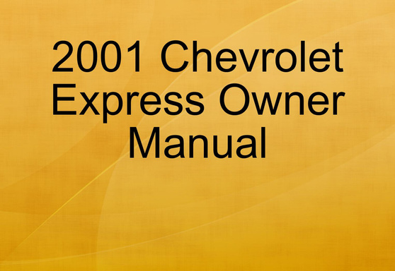 2001 Chevrolet Express Owner Manual