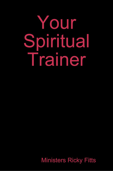 Your Personal Spiritual Trainer