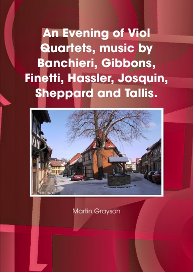 An Evening of Viol Quartets