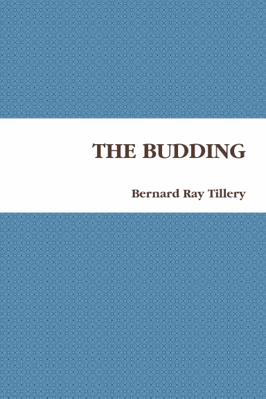 THE BUDDING