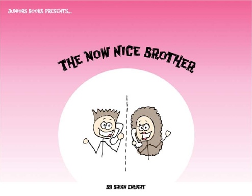 The Now Nice Brother