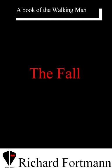 The Fall, A book of The Walking Man