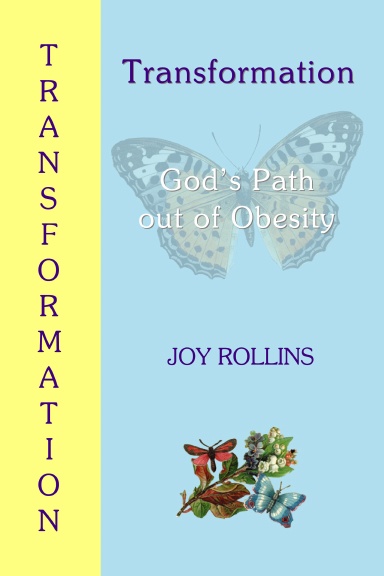 Transformation: God’s Path out of Obesity