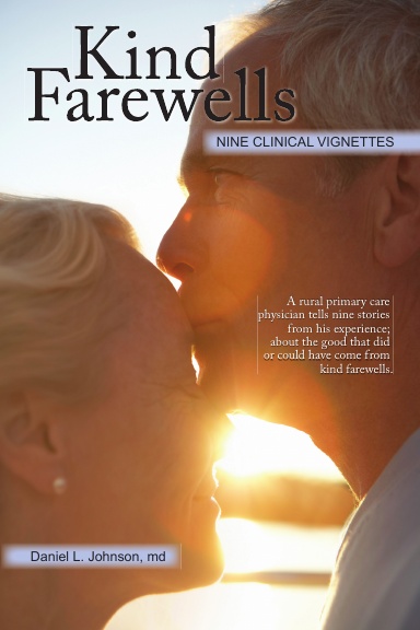 Kind Farewells: Nine Clinical Vignettes, trade paperback