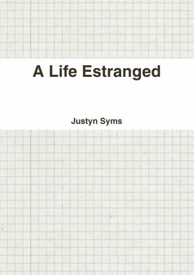 A Life Estranged