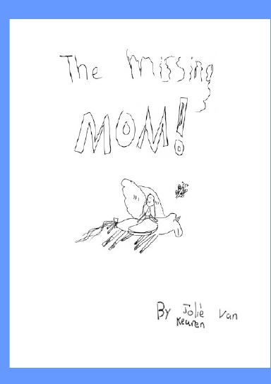 The Missing Mom