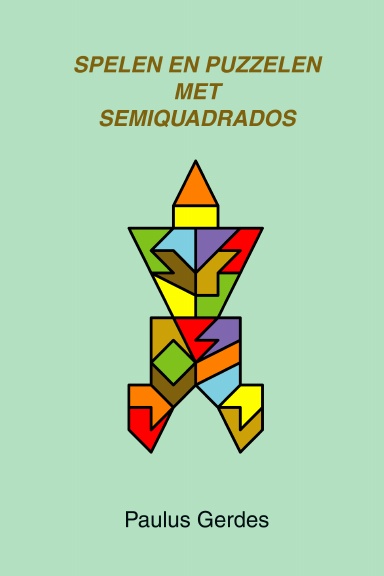 Spelen en Puzzelen met Semiquadrados