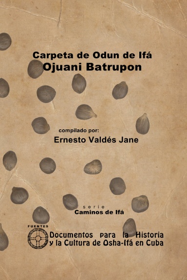 Carpeta Exclusiva del Odun de Ifá Ojuani Batrupon