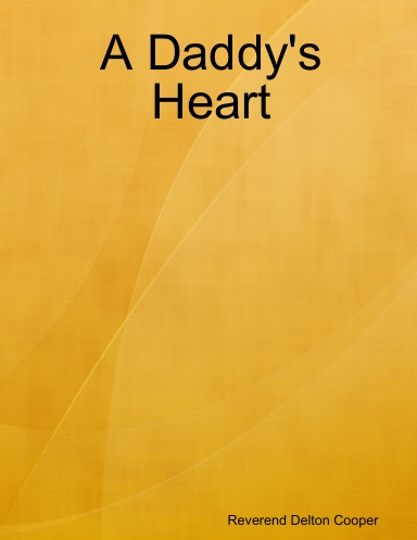 A Daddy's Heart