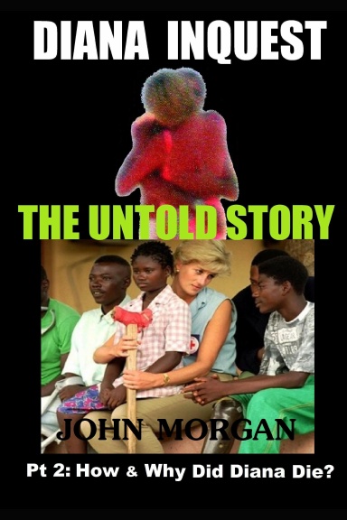 Diana Inquest: How & Why Did Diana Die?