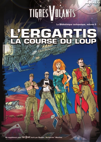 La Bibliothèque tachyonique - #3 - L'Ergartis, la course du loup