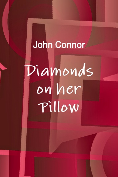 Diamonds On Her Pillow