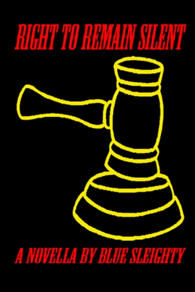 Right To Remain Silent