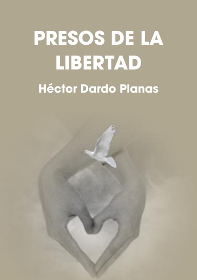 PRESOS DE LA LIBERTAD