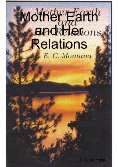 Mother Earth and Her Relations
