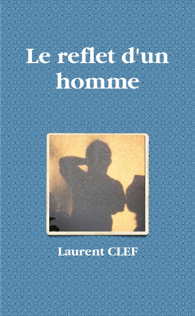 Le reflet d'un homme