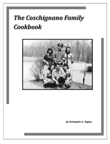The Coschignano Family Cookbook