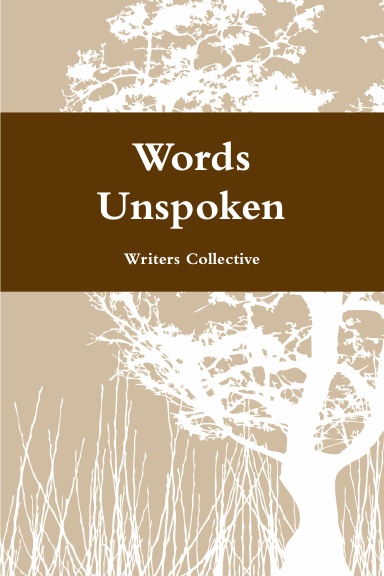 Words Unspoken