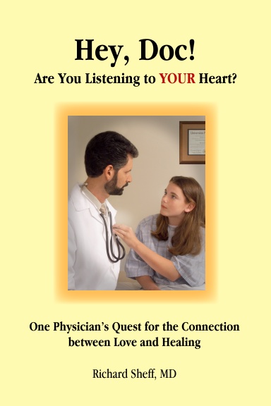 Hey, Doc!  Are you listening to YOUR heart?