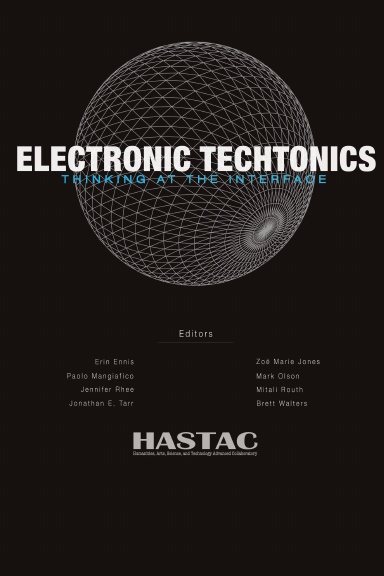 Electronic Techtonics: Thinking at the Interface