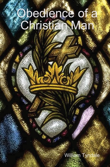 Obedience of a Christian Man