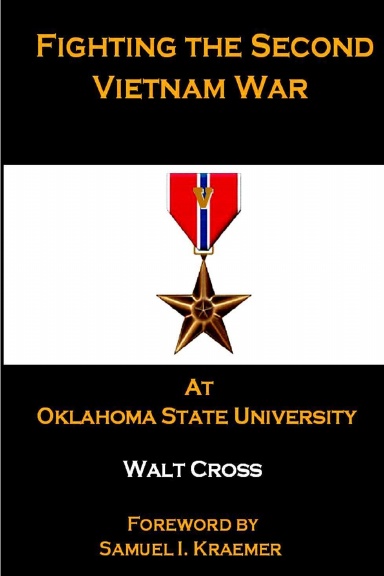 Fighting the 2nd Vietnam War at Oklahoma State University