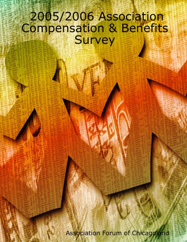 2005/2006 Association Compensation & Benefits Survey