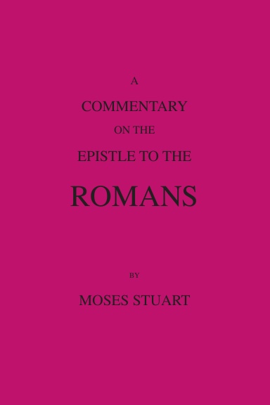 A Commentary on the Epistle to the Romans