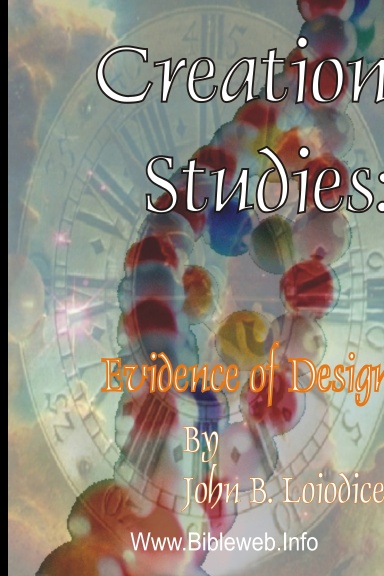 Creation Studies: Evidence of Design (Loiodice)