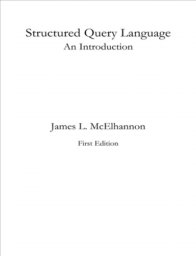 Structured Query Language -- An Introduction (EBOOK)