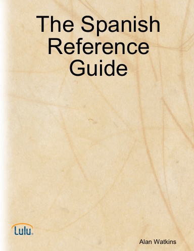 The Spanish Reference Guide