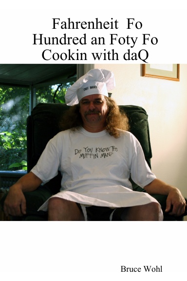 Fahrenheit Fo Hundred an Foty Fo Cookin with daQ