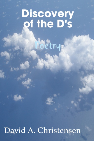 Discovery of the D's Poetry