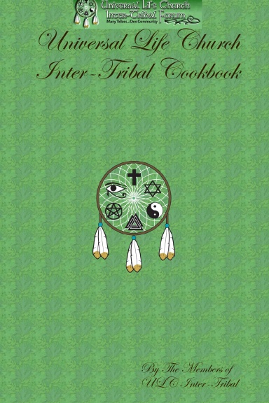 Universal Life Church Inter-Tribal Cookbook